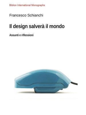 cover image of Il design salverà il mondo